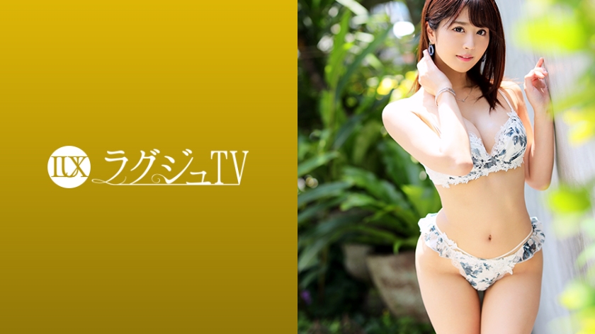 259LUXU-1157 ラグジュTV 1149 お天気キャスターの座が決まっている美巨乳美人。彼氏とのすれ違いによる寂しさ…募る欲求不満の日々。あどけなさが残るとても可