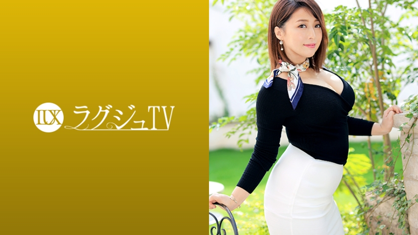 259LUXU-1211 Laguju TV 1200 A former CA married woman with a deviously glamorous body appears again for her husband's absence! She says she learned the pleasure of cumming in the last shoot.... A woman's climax!