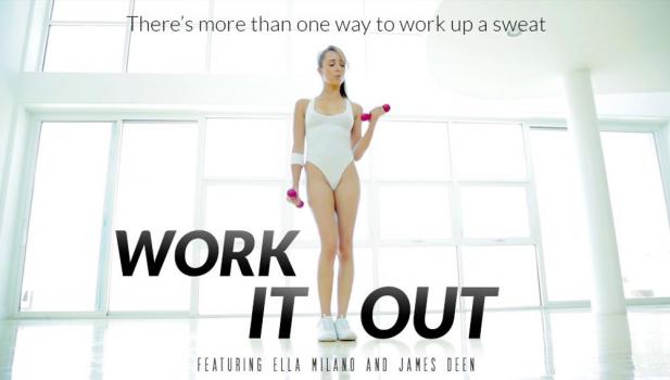 Ella Milano - Work It Out