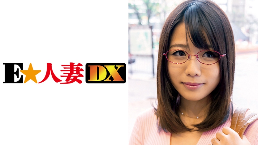 299EWDX-320 Sayaka, 28, I-cup wife with nice glasses