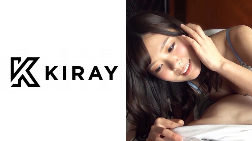 314KIRAY-129 Noa (21) S-Cute KIRAY - H-teasing from kissing to dirty beautiful girl