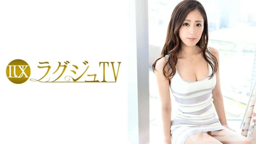 259LUXU-104 ラグジュTV 102 (篠田のぞみ) 33歳 人妻