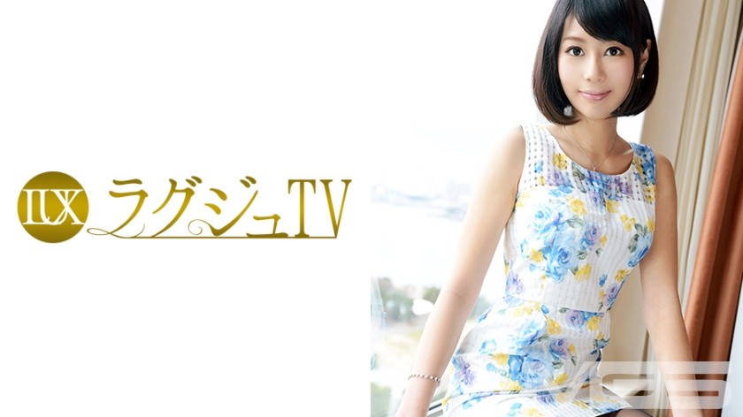 259LUXU-283 Laguju TV 308 Akari Kamiki, 30, former receptionist