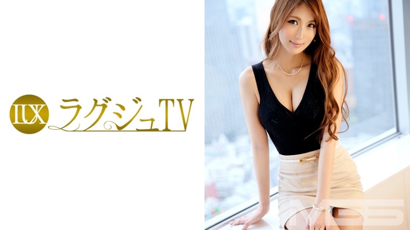 259LUXU-392 Luxu TV 391 (Mizuki Koi) 31 years old, fashion magazine editor