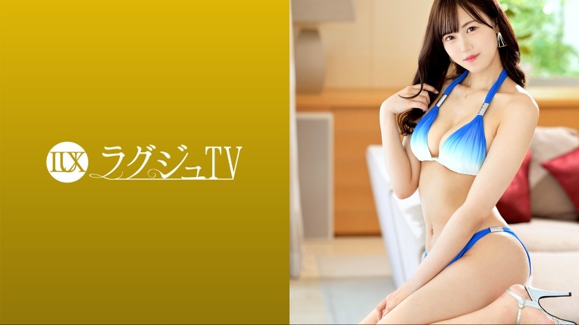 259LUXU-1636 ラグジュTV 1610 『AVに興味があって…』173cmの高身長スレンダー美女がラグジュTV初登場！長い手脚が映えるビキニを身に纏い濃厚性交に