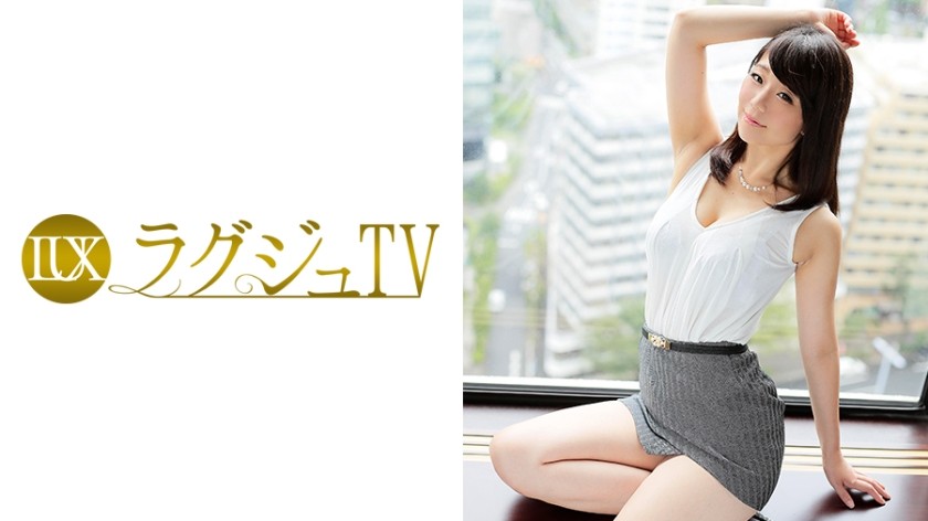 259LUXU-454豪華TV 479松本真由子29歲舞者