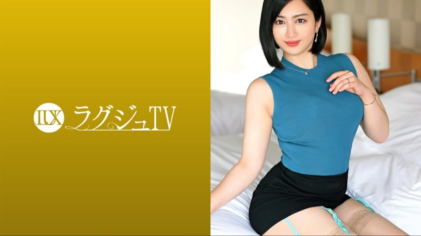 [Mosaic destruction] 259LUXU-1645 Luxury TV 1614 A beautiful erotic novelist who wants to broaden her range of expression appears in an AV! Just by playing with her highly sensitive nipples, she reacts with a trembling and lewdness